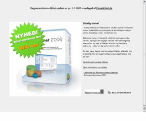 billetsystemet.dk: Billetsystemet - Regnecentralens Billetsystem
Billetsystemet - Slg billetter til stort set hvad som helst. Regnecentralens Billetsystem - specielt tilpasset de mindre teatre og spillesteder - er en billig og professionel mde at administrere reservation (booking) og salg af billetter - bde i dit eget billetsalg og online p internettet. NYHED: Nu i specialudgave for dig som udelukkende slger billetter via Internettet - ingen oprettelse, intet abonnement - start med det samme!