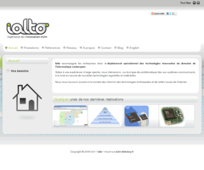 ialto.com: Ingénierie de l'Innovation M2M - Logiciels, Matériels, Firmware - Middleware OSGi • Ialto
Société de services en ingénierie de l'Innovation - Conseils en Logiciels et Matériels M2M