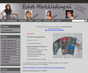 echtemerkkleding.com: Echte Merkkleding webwinkel | Online outlet voor Dames, Heren en Kinderen kleding
echtemerkkleding.nl staat voor originele merkkleding tegen extreem lage prijzen. Een snelle levering en hoge kortingen tot maarliefst 70% van de winkelprijs. Niet goed is gewoon het geld terug!