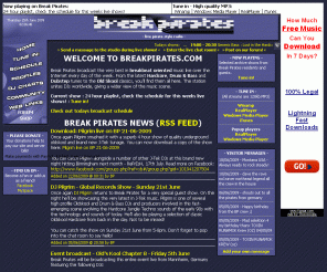 breakpirates.com: Radio : Break Pirates - Live Pirate Style Radio : Free MP3 Streaming - Breakbeat, Oldskool, Hardcore Breaks, Nu Rave, Old Skool, Drum & Bass, Dubstep, Jungle, J-Tek, Techno + more!
Radio : Break Pirates - Live Pirate Style Radio : Free MP3 Streaming