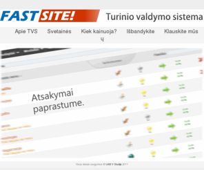 fastsite.lt: FastSITE.LT - svetainių kūrimas, turinio valdymo sistema - FastSITE!
FastSITE turinio valdymo sistema - irankis susikurti web svetaine patiems! Kaina tik 499 Lt metams.