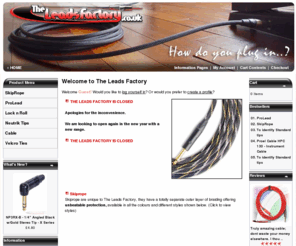 guitarlead.co.uk: ** The Leads Factory ** Custom Guitar Lead Shop **
High end Guitar Lead shop. Hand made guitar leads, speaker, microphone & instrument leads all at special prices - Free Delivery - Guitar leads Lifetime Warranty.