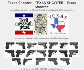texasshooter.com: Official Texas Shooter FFL Website - TEXAS SHOOTER - TEXAS SHOOTER - TEXAS SHOOTER
Texas Shooter is an FFL, discount firearms website