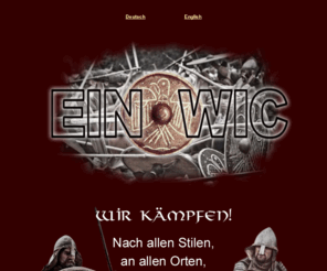 einwic.org: EINWIC
EINWIC - Re-enactment Fighting Group