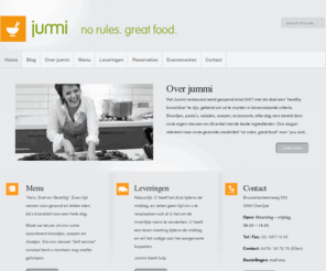 jummi.net: Jummi | no rules. great food.
Healthy brunchbar. Broodjes, pasta’s, salades, soepen, elke dag vers bereid door onze eigen mensen met de beste ingrediënten. Ons slogan refereert naar onze gezonde creativiteit “no rules, great food