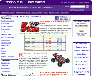towerhobbies.com: Tower Hobbies - Best Source for Radio Control ( R/C or RC ) Cars, Trucks, Airplanes, Boats and Helicopters
The world's premier supplier of radio control models. Tower Hobbies has been serving R/C modelers since 1971 and is widely known for its professional, premium service at competitive prices.
