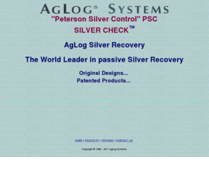 xraysilverrecovery.com: AgLog Systems - Products
AgLog is the Leader in passive Silver Recovery with Orginal Designs and Patented Products