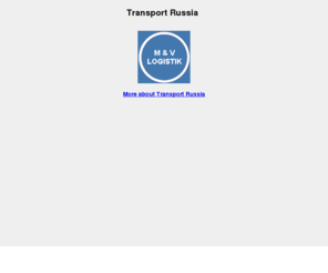 logistics-and-transport.com: Transport Russia
Transport Russia