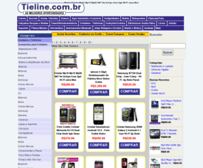 tieline.com.br: Guia de Compras
Guia de compras Tieline tem produtos em leilão e preço fixo 