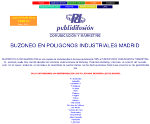 buzoneopoligonosmadrid.com: BuzoneoPoligonosMadrid.Com | Buzoneo en Poligonos | Reparto publicidad en poligonos  | Distribucion Poligonos  | Buzoneo Naves
Distribuimos por buzoneo todos los poligonos industriales y sus naves de la Comunidad de Madrid.