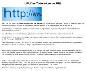 urlx.es: URL - Qué es, que son URLX.es
Que es una URL. Todo sobre las URL