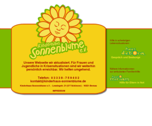 kinderhaus-sonnenblume.de: Herzlich willkommen - Kinderhaus Sonnenblume in Schönow bei Berlin hilft Frauen und Jugendlichen in Krisensituationen bei Schwangerschaft oder Geburt.
Kinderhaus Sonnenblume in Schönow bei Berlin hilft Frauen und Jugendlichen in Krisensituationen bei Schwangerschaft oder Geburt.