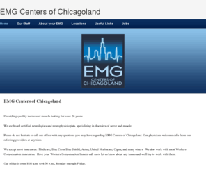 emgclinicsofchicago.com: EMG Centers of Chicagoland - Home
Introductory website for EMG and nerve conduction services in Chicago area