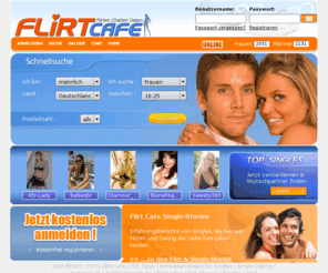 gratis-flirtchat.com: Flirten - Flirt Chat - Dating bei FlirtCafe
Online flirten - sich mit anderen Singles im Flirt Chat unterhalten bei FlirtCafe Deinem Dating und Flirt Portal.