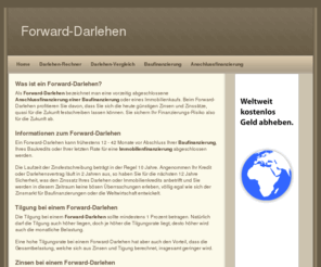 forward-darlehen.info: Forward-Darlehen
Forward-Darlehen, Vergleich und Infos von Forward-Darlehen und Baufinanzierungen.