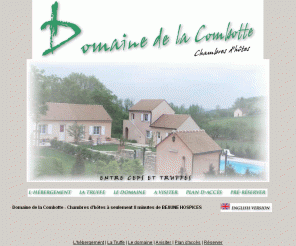 lacombotte.com: Chambre hotes Beaune : Domaine de la Combotte - chambres d'hotes à Beaune
Chambres d'hôtes Beaune en bourgogne, domaine de la combotte : Découvrez nos 5 chambres à quelques minutes de beaune