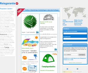 travel05.com: Reisgarantie.nl
Vindt reizen over de hele wereld. Directe prijsvergelijking. Inclusief populaire bestemmingen en attracties in de buurt.