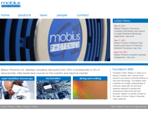 mobiusbiomedical.com: Mobius Photonics
Mobius Photonics produces fast pulse fiber-based laser sources in IR, green and UV outputs, for the commercial market.