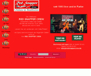 redsnappercrew.de: Homepage der Oldieband RED SNAPPER CREW
Die Oldieband RED SNAPPER CREW spielt die Hits der 50'er bis 70'er Jahre - absolut live und in Farbe! Wir bieten Oldies in Bestform!