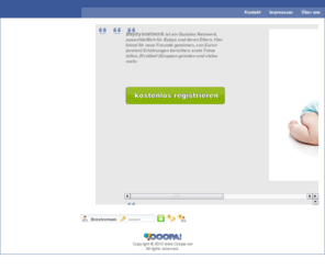 babysnetwork.com: Start
Das erste Soziale Netzwerk für Eltern und Kinder