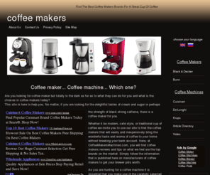 coffeemakersmachines.com: The Ideal Coffee  Maker for the Coffee Lover ~ www.coffeemakersmachines.com
The Ideal Coffee Makers For The Coffee Lovers - Where To Buy - Senseo, Jura, Black Decker, Bunn, Keurig, Gaggia, Cuisinart, KitchenAid, DeLonghi, Braun, Tassimo