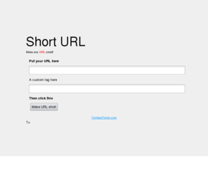 briefnames.com: TurnkeyForms Demo - Short URL Script
Shorten any URL - URL Shortener
