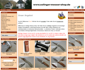 solinger-messer-shop.com: Solinger Messer Shop
Willkommen im Solinger Messer-Shop. Bei uns finden Sie ein vielfältiges Angebot an hochwertigen Solinger Schneidwaren, sowie Markenmesser aus aller Welt, Outdoor Equipment und Lifestyleprodukte von bekannten Markenherstellen - zu attraktiven Preisen.