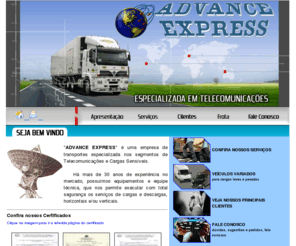advanceexpress.net: Transportes
Especializada em Telecomunicações
