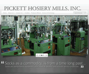 picketthosiery.com: Pickett Hosiery
Pickett Hosiery, Inc is a family-owned, fully-vertical, USA company that manufactures some of the most durable and comfortable socks in the industry.