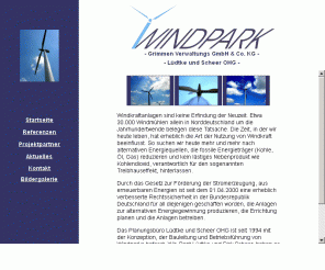 windparkkonzeption.de: Windpark Grimmen Verwaltungs- GmbH & Co.KG
Die Lüdtke und Scheer OHG konzipiert Windparks, die als Beteiligungsprojekt von Anlegern genutzt werden, um über eine Geldanlage mit hoher Rendite zu verfügen.