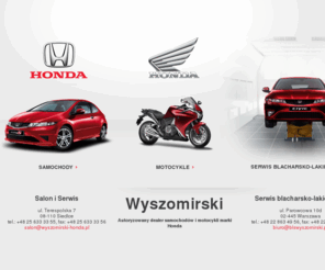 wyszomirski-honda.pl: Honda dealer: Wyszomirski
Dealer Honda