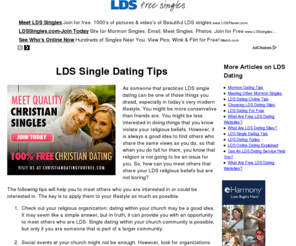 ldsfreesingles.com: LDS Free Singles | LDS Single Dating Tips
LDS Free Singles is dedicated to giving you 100% free advice on LDS single dating tips. We have great content to enhance your LDS dating experience.