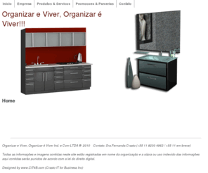 organizaremos.com: Organizar Ambientes, Organizar e Viver, Organizar  Viver!!! Inicio
Organizar é Viver é uma empresa séria e organizada cuja missão é transformar o estilo de vida de pessoas que não tem tempo de se tornarem organizadas.