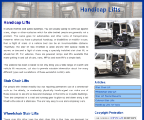 handicaplifts4u.com: Handicap Lifts
Handicap lifts and all other accessibility and mobility aids, devices and accessories. Disability resources and information website