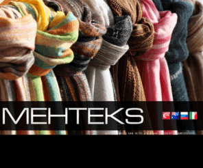 mehteks.net: Mehteks Tekstil San. ve Tic. A.Ş. - Kumaş Fabric Tessuto Ткани
Kumaş, Fabric, Tessuto, Ткани, Tekstil, Textiles, Tessili, Текстиль