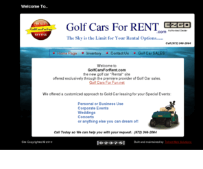 golfcarsforrent.net: Welcome to GolfCarsforRENT.com   the new golf car rental site!
Welcome to
GolfCarsForRent.com
the new golf car 