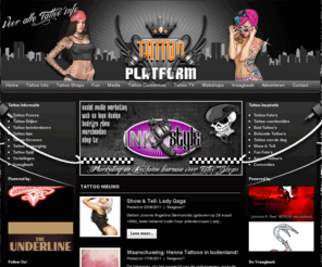 tattooplatform.nl: Tattoo info, Tattoo voorbeelden en Tattoo shops vind je op Tattooplatform
Een tatoeage is voor het leven. Tattooplatform geeft informatie, tips, advies, tattoo voorbeelden en de betere tattooshops.