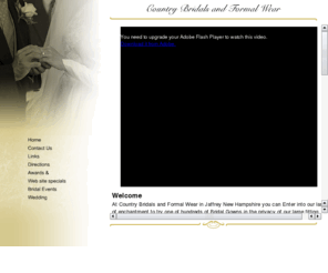 countrybridals.com: Country Bridals, Wedding dresses, Bridal Gowns, Prom, New Hampshire
Country Bridals and Formal Wear a New Hampshire Bridal shop.offers affordable bridal gowns, wedding dresses, bridemaids, prom dresses, mothers gowns 