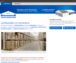 leichtbauhallen.com: Startseite
Seit 8 Jahrzehnten vermietet und verkauft Herchenbach Zelthallen, Industriezelte und Leichtbauhallen für Industrie, Gewerbe und Handel. Wir sind Ihr Partner für Zeltvermietung, Zeltverleih und Zeltbau.