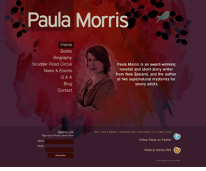 paula-morris.com: Home « Paula Morris, New Zealand Author
Paula Morris is an award-winning novelist and short-story writer from New Zealand, and the author of two supernatural mysteries for young adults.