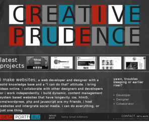 creativeprudence.org: CREATIVE PRUDENCE
i make websites; a project based web developer and designer based out of Austin, TX