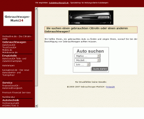 gebrauchtwagen-markt24.de: Gebrauchtwagen-Markt24 | Die Informationsseite zum Thema Gebrauchtwagen
Infos zum Thema Gebrauchtwagen zur Citroën-Fahrzeugtechnik