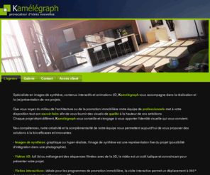 kamelegraph.com: Kamélégraph - Infographie, images de synthèse, visites virtuelles et vidéos 3D d'architecture à lille
Kamélégraph, infographie, images de synthèse, visites virtuelles, vidéos 3D d'architecture à Lille