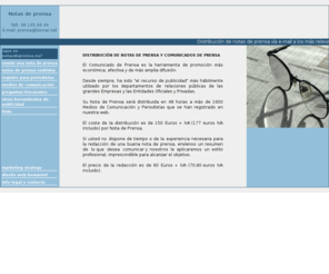 notasdeprensa.nom.es: NOTAS DE PRENSA
Distribución de notas de prensa y comunicados de prensa vía e-mail a los mas relevantes medios de comunicacion: periodicos, revistas, cadenas de televisión y radio. Alta Difusion, Distribucion Inmediata, Alto Impacto, Bajo Coste.