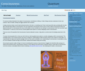 consciousnessquantum.com: Conscious Quantum or Quantum Consciousness
What is consciousness, is the universe conscious, what does quantum reality reveal about consciousness