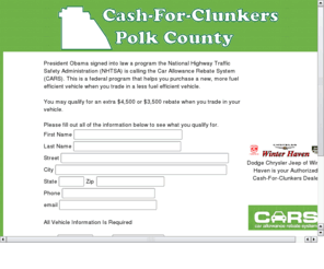 polkcountyclunkers.com: Polk County's Cash-For-Clunkers Headquarters
Polk County & Central Florida's Headquarter for the Government Cash-For-Clunkers and CARS program.