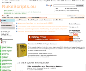 nukescripts.fr: NUKESCRIPTS.FR-creer sa eboutique avec oscommerce maximus-phpnuke maximus cms,blocks,modules,themes,addons,hacks,sécurité
creer sa eboutique avec oscommerce maximus PHPNuke MaXiMuS CMS PHPNUKE FRANCE NUKESCRIPTS FRANCAIS EUROPE SCRIPTS PHP-NUKE COMMUNAUTE FRANCAISE CONTRIBUTIONS LIBRE Developper et Promouvoir la communaute PHP-Nuke tous les scripts NSN pour le portail web phpnuke