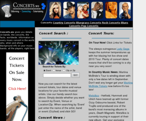 concerts.ws: Concerts -tour information for concerts tickets
concert tour dates and concert ticket information