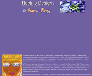 robinbagby.net: Robin's Designs: Welcome
Robin's Designs is the official source for artwork by Robin Bagby, Watercolors, Oils, and Interiors.
