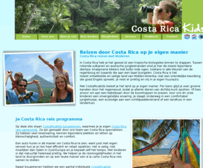 costaricakids.nl: Costa Rica reizen met kinderen | CostaRicaKids
Costa Rica reizen met kinderen. Bouw samen met onze reisspecialisten jullie eigen reis in Costa Rica